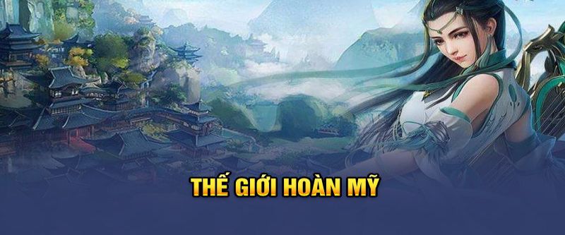 the gioi hoan my review 2 1